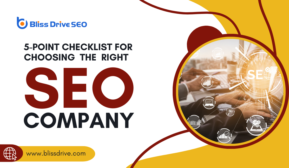 5-Point Checklist for Choosing the Right SEO Company