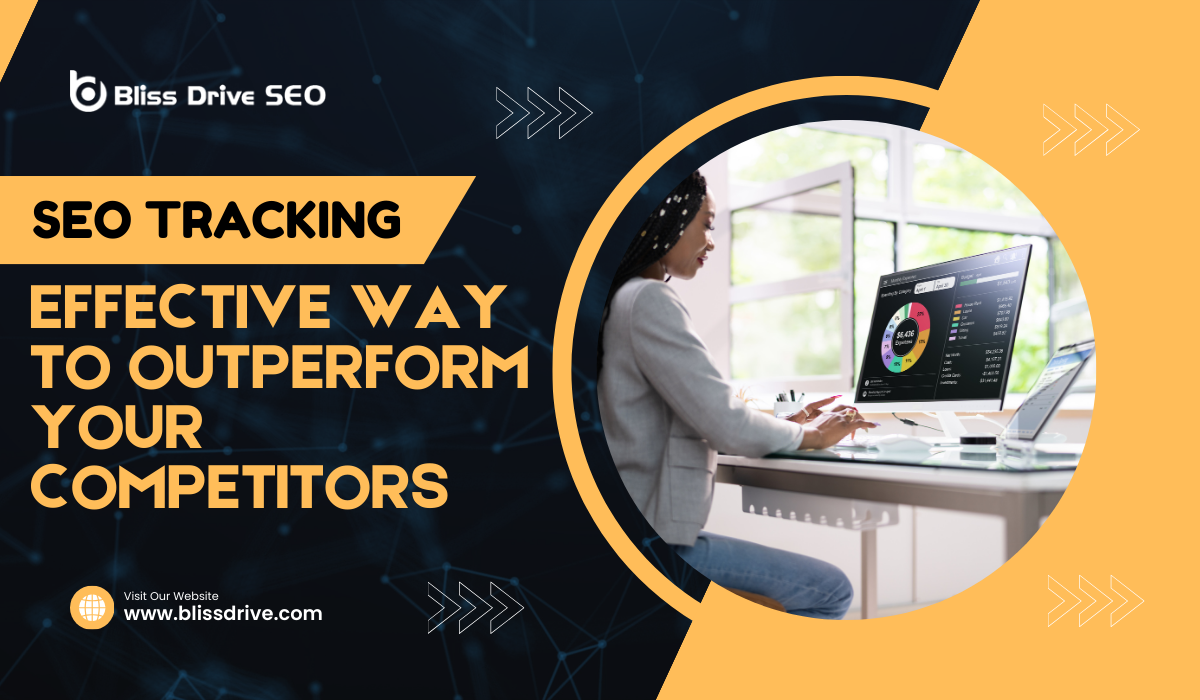 SEO Tracking: An Effective Way To Outperform Your Competitors