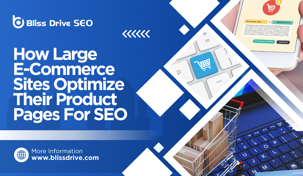 How Large E-Commerce Sites Optimize Their Product Pages For SEO