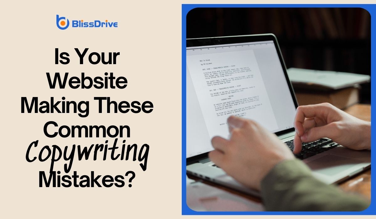 Is Your Website Making These Common Copywriting Mistakes?