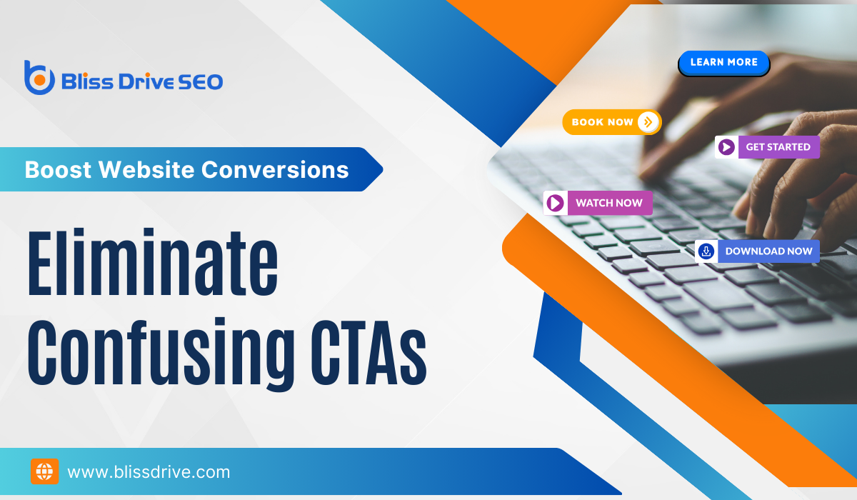 Boost Website Conversions: Eliminate Confusing CTAs