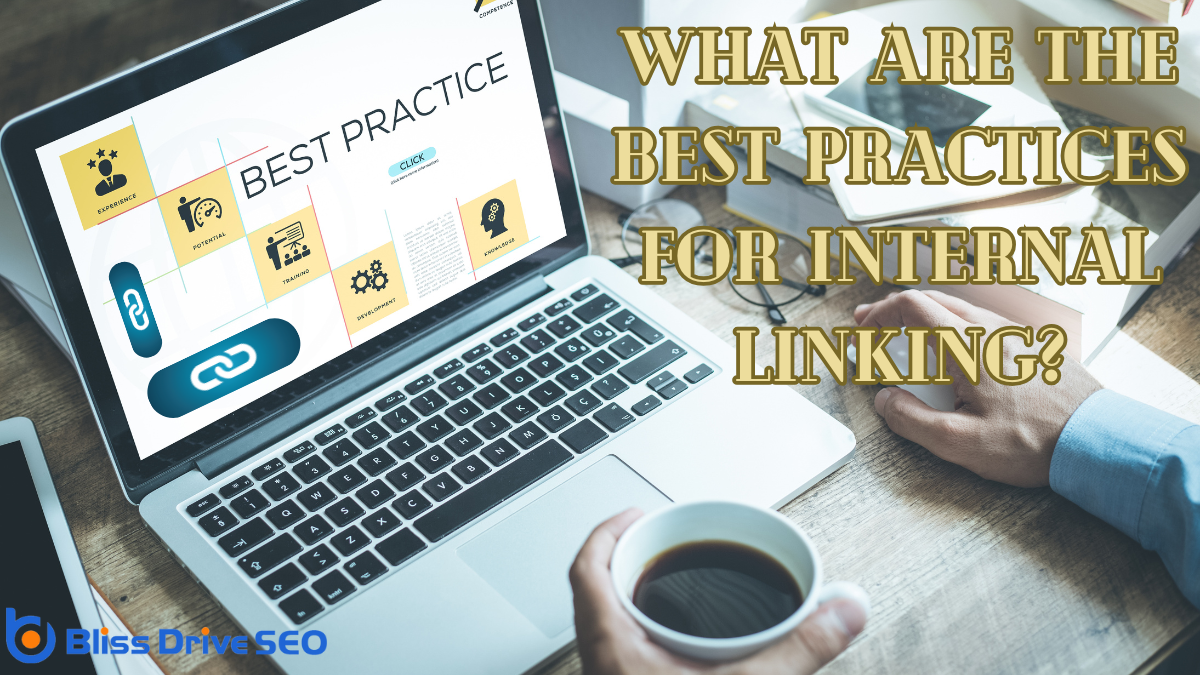 Best Practices for Effective Internal Linking