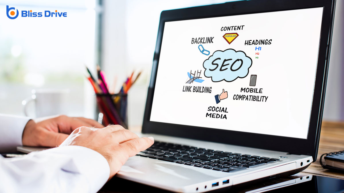 Bliss Drive - Key Components of Effective SEO