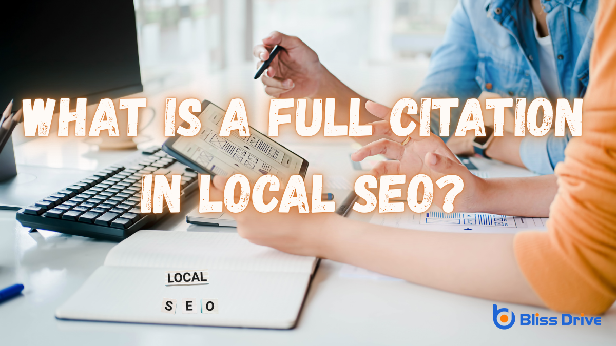 What Is a Full Citation in Local SEO?