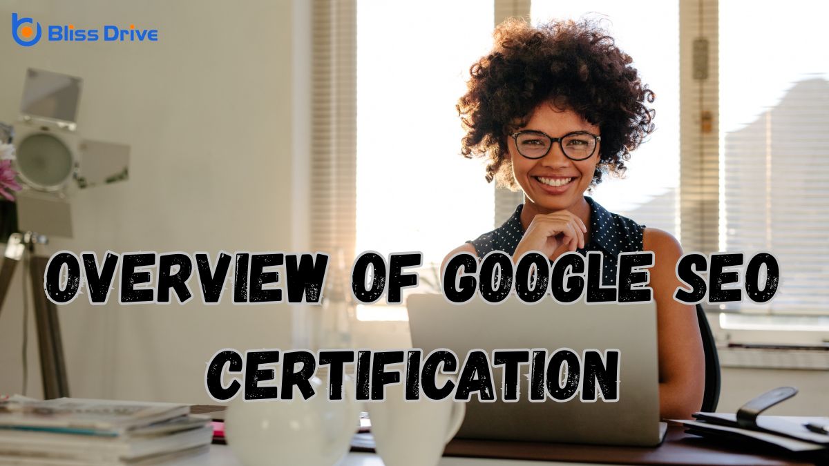 Overview of Google SEO Certification