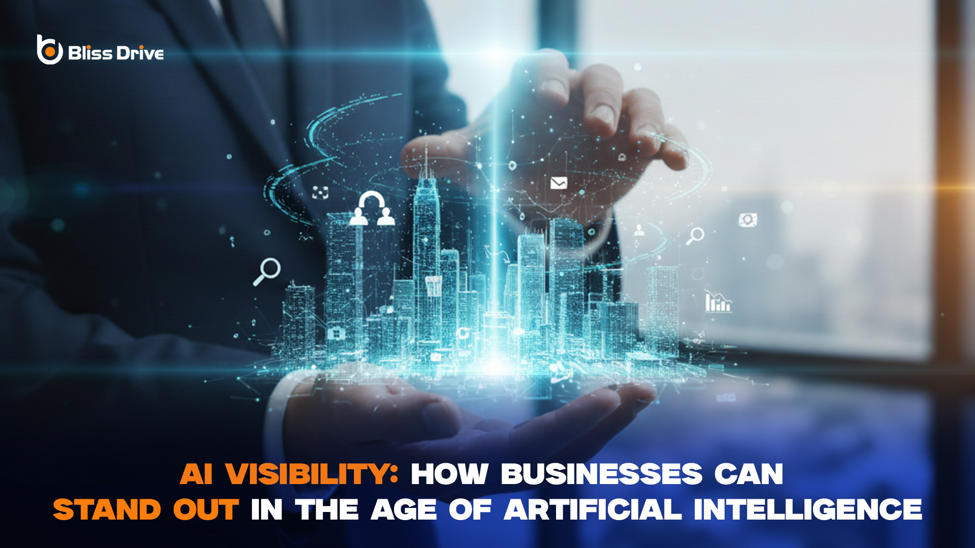 AI Visibility: How Businesses Can Stand Out In The Age Of Artificial Intelligence